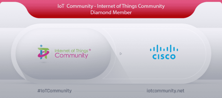 The IoT Community – Internet Of Things Community Announces Cisco Has Joined Its Elite IoT Ecosystem as a Diamond Member