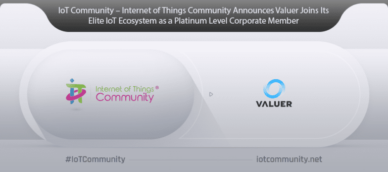The IoT Community – Internet of Things Community Announces Valuer Has Joined its Elite IoT Ecosystem as a Platinum Level Corporate Member