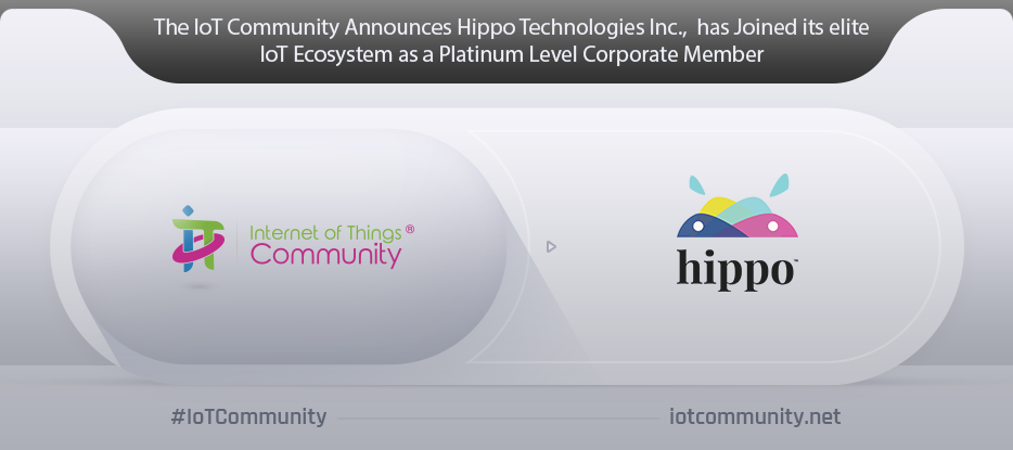 IoT Community announcement: The IoT Community Announces Hippo Technologies Inc., has Joined its elite IoT…