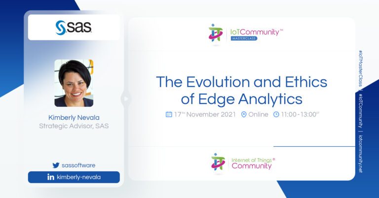 IoT MasterClass –  The Evolution and Ethics of Edge Analytics