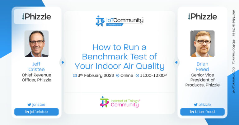 IoT MasterClass – How to Run a Benchmark Test of Your Indoor Air Quality 