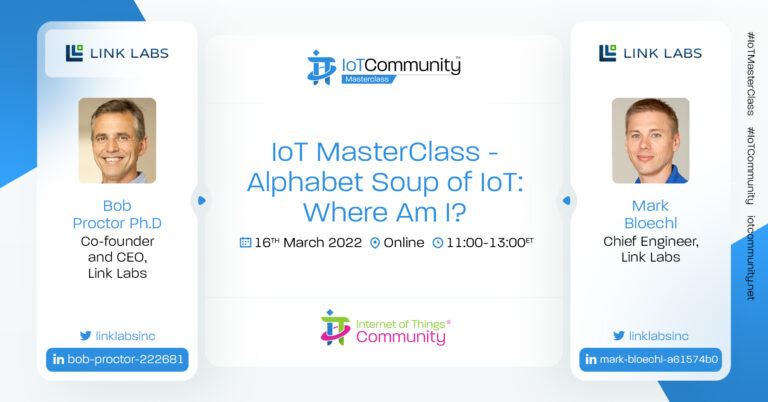 IoT MasterClass – Alphabet Soup of IoT: Where Am I?