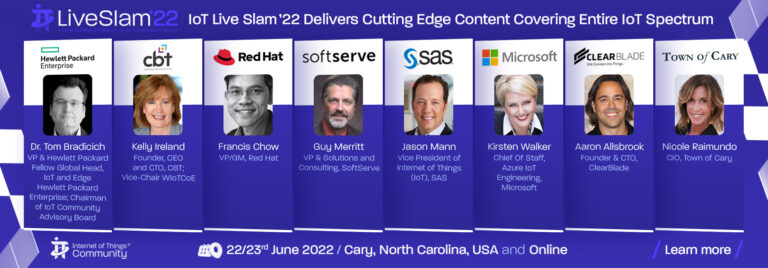 The IoT Community Announces Its Exclusive Agenda For the IoT Slam Live 2022 Conference in Cary, North Carolina, USA and Online hosted at the SAS global Headquarters