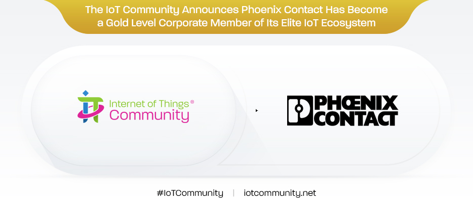 IoT Community announcement: The IoT Community Announces Phoenix Contact as a Gold-level Corporate Member in…