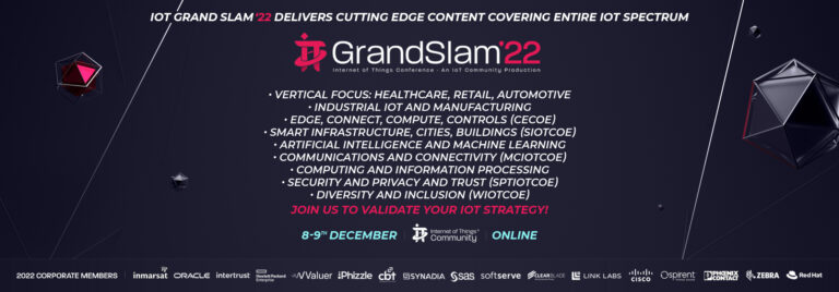 The IoT Community Announces The Agenda for the IoT Grand Slam 2022 Virtual IoT Conference, December 8 – 9, 2022