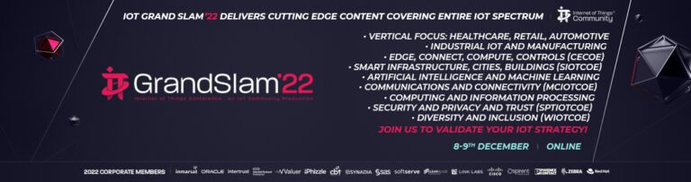 Internet of Things Community® (IoT Community®) Announces the IoT Grand Slam 2022 Virtual IoT Conference, December 8 – 9, 2022; Open Call for Papers